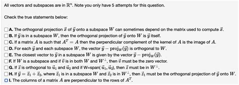 Solved All Vectors And Subspaces Are In Rn Note You Only Chegg