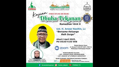 Kajian Dhuha Part Ramadhan H Bersama Keluarga Raih Syurga Oleh