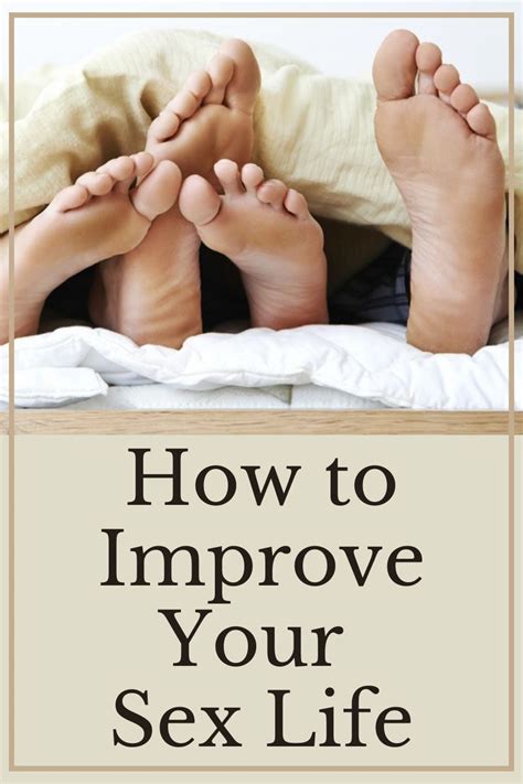 How To Improve Your Sex Life Artofit