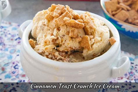 How To Make Cinnamon Toast Crunch Ice Cream (Recipe) - Foodie Front