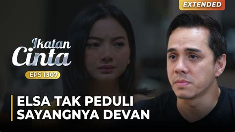 Tak Peduli Devan Menjelaskan Saat Manfaatkan Elsa Ikatan Cinta