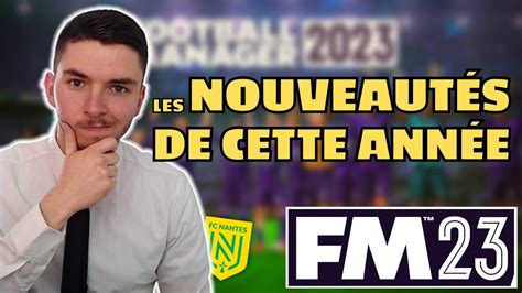 FM23 C est parti pour FM23 les nouveautés et actus de la chaine