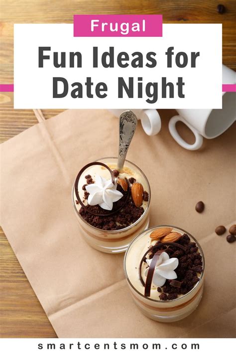 Frugal Fun Ideas For Date Night Smartcentsmom Frugal Simple Budget