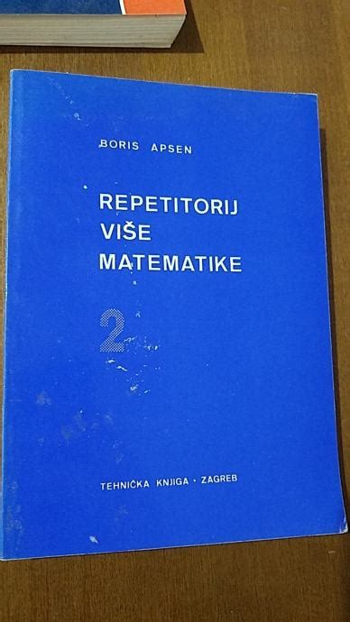 Boris Apsen Repetitorij Vi E Matematike I Zbirka Zadataka I