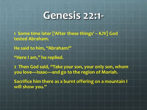 Genesis 22 Abrahams Sacrifice Of His Beloved Son Isaac Ppt Download