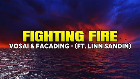 Vosai Facading Fighting Fire Ft Linn Sandin Lyrics YouTube