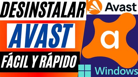 C Mo Desinstalar Avast Por Completo De Mi Pc O Laptop F Cil Y R Pido