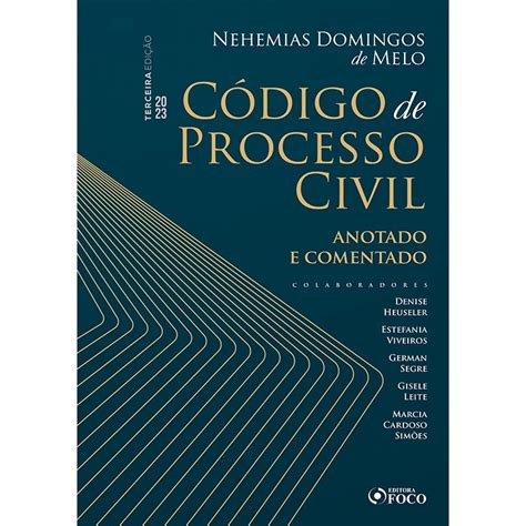 Livro Código de Processo Civil Anotado e Comentado 3ª Ed 2023