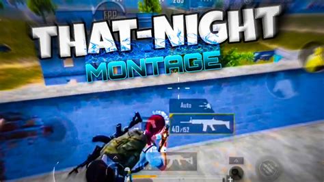 That Night Bgmi Velocity Montage Bgmi Montage 🔥 Kamprada Youtube