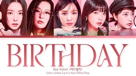 Red Velvet 레드벨벳 Birthday Color Coded Lyrics Youtube