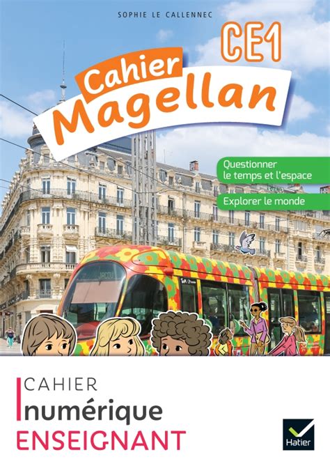 Magellan Questionner Le Temps Et Lespace Ce1 Ed 2022 Cahier