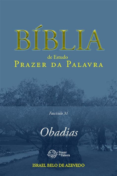 B Blia De Estudo Prazer Da Palavra Fasc Culo Obadias Ebook