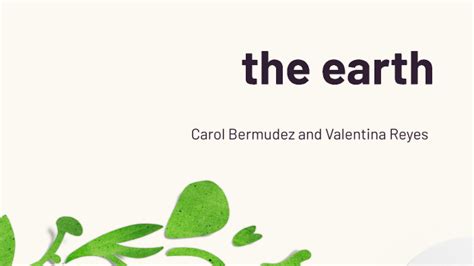 The Earth By Carol Bermudez On Prezi