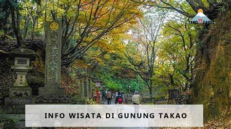 Info Wisata Di Gunung Takao Tour And Travel Agent Murah Ke Jepang