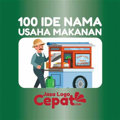 Ide Nama Usaha Makanan Yang Menarik Dan Kekinian Jasalogocepat