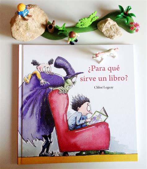 Rese A Del Lbum Para Que Sirve Un Libro Literatura Infantil