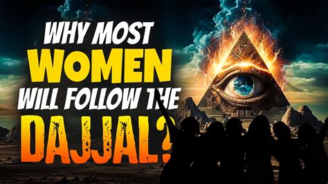 Why Most Women Will Follow Dajjal Animated Youtube