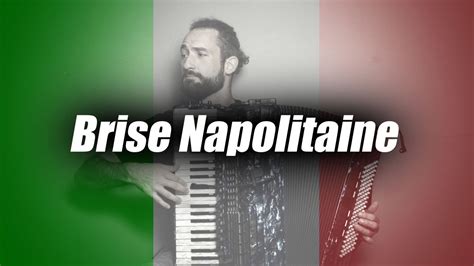 Accordion Brise Napolitaine By Vetese Guerino YouTube