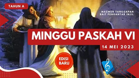 Mazmur 14 Mei 2023 Minggu Paskah VI Reff 037 PS 963 YouTube