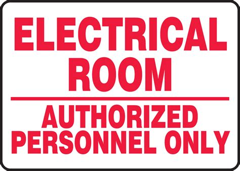 Electric Room Authorized Personnel Only Safety Sign Melc521