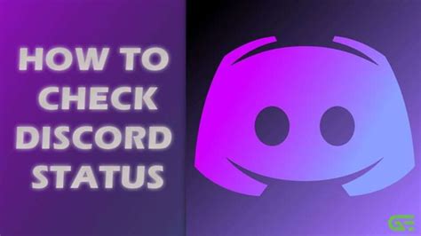 C Mo Verificar El Estado De Discord Gamelevate