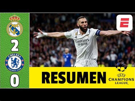 Real Madrid Vence 2 0 Al Chelsea Video De Goles Y Resumen Del Partido