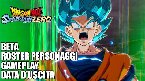 Dragon Ball Sparking Zero ROSTER PERSONAGGI GAMEPLAY BETA E DATA D