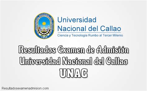 Resultados Y Puntajes Examen UNAC 2021 Universidad Nacional Del Callao