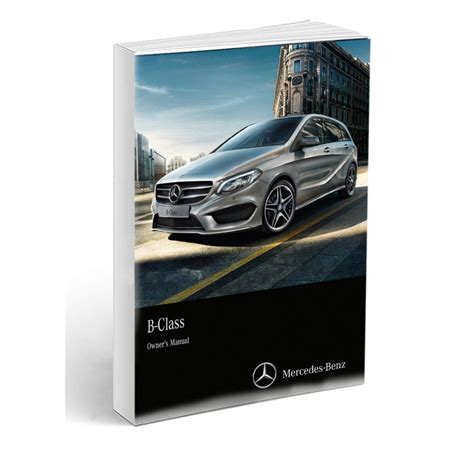 Mercedes B Klasa W246 2014 2018 Instrukcja Obsługi