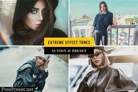 Extreme Effect Tones Action Lightroom Preset