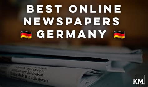 Top Best Online Newspapers In Germany Kenyan Magazine