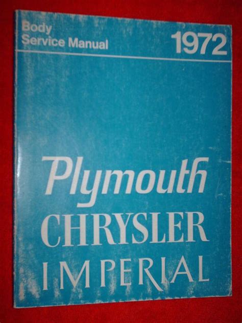 Buy 1972 PLYMOUTH CHRYSLER IMPERIAL BODY SHOP MANUAL In Benton