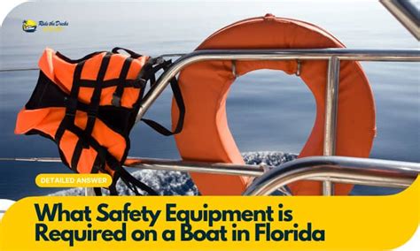 What Safety Equipment Is Required On A Boat In Florida