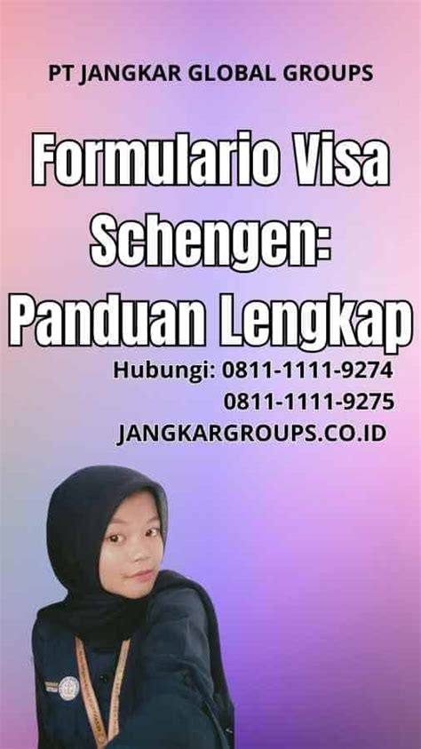 Formulario Visa Schengen Panduan Lengkap Jangkar Global Groups