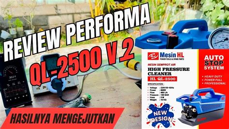 Tonton Dulu Sebelum Beli Jet Cleaner QL 2500 Terbaru MARI KITA