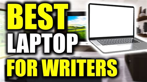 TOP 5 Best Laptop For Writers In 2022 YouTube