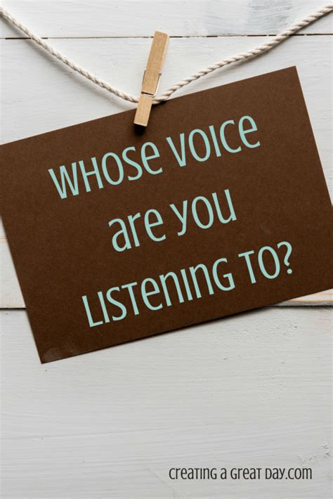 Whose Voice are you Listening To? | Creating a Great Day