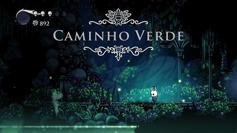 Hollow Knight In Cio Do Mapa O Caminho Verde Youtube