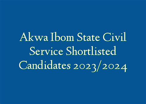 Akwa Ibom State Civil Service Shortlisted Candidates