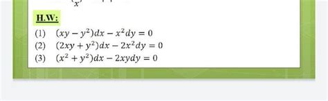 Solved H W 1 Xy Y2 Dx Xdy 0 2 2xy Y2 Dx