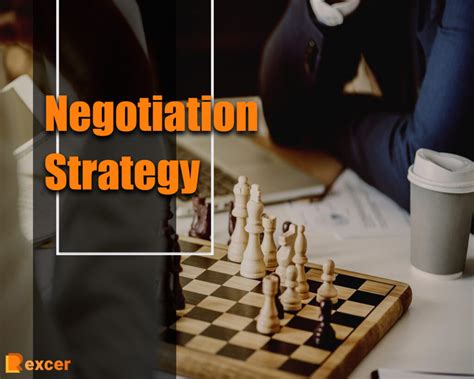 Negotiation Strategy 7 Effective Negotiation Strategies