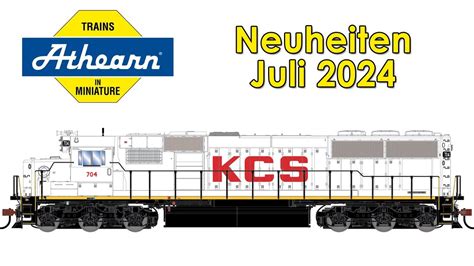 Athearn Modellbahn Neuheiten Juli 2024 Spur H0 Und N YouTube