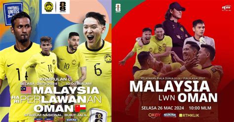 Siaran Langsung Malaysia Vs Oman Kelayakan Piala Dunia