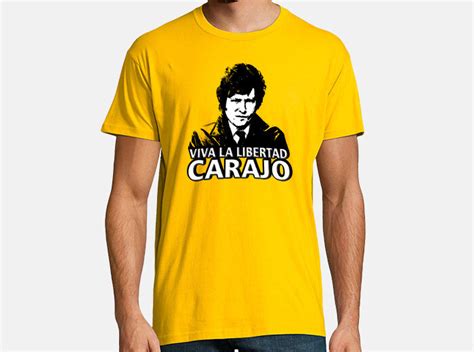 Camiseta Milei Viva La Libertad Carajo Latostadora