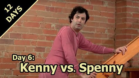 12 Days Of Xmas 6 Kenny Vs Spenny Youtube