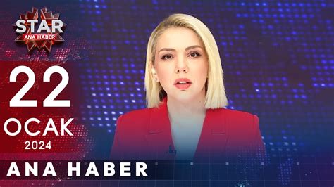 Star Ana Haber Ocak Pazartesi Youtube