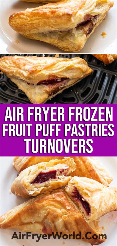 Air Fryer Frozen Puff Pastries Turnovers How To Air Fryer World