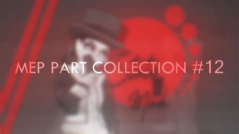 Mep Part Collection 12 Youtube