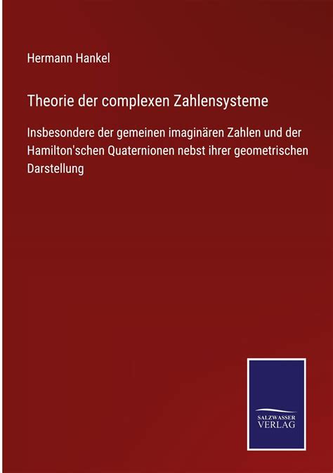 Theorie Der Complexen Zahlensysteme Von Hermann Hankel Buch Thalia