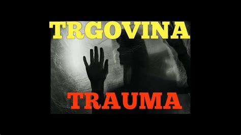 TRAUMA ISTINITA PRICA ANONIMNA ISPOVEST PERUNOVE PRICE YouTube